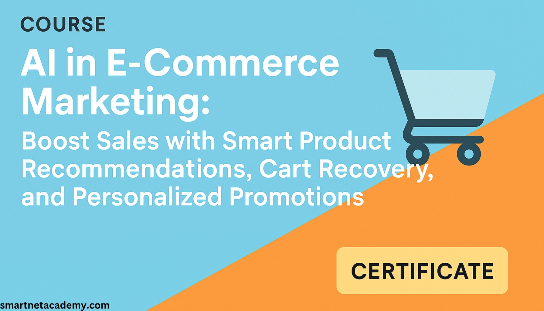 AI in E-Commerce Marketing – Master Smart Product Recommendations, Cart Recovery, and Personalized Promotions 🛒🤖